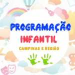 Programação infantil Campinas e reg...